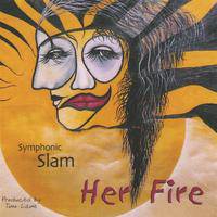 Symphonic Slam : Her Fire